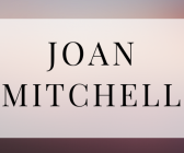 Joan Mitchell: more than ever in demand