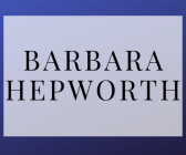 Barbara Hepworth: one of the world’s top selling women artists